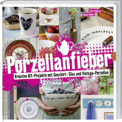 Книга "Porzellanfieber": творческие проекты DIY своими руками