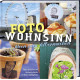 Книга "Foto Wohnsinn"- идеи, украшения, аксессуары и подарки ручной работы с вашими любимыми фотографиями.